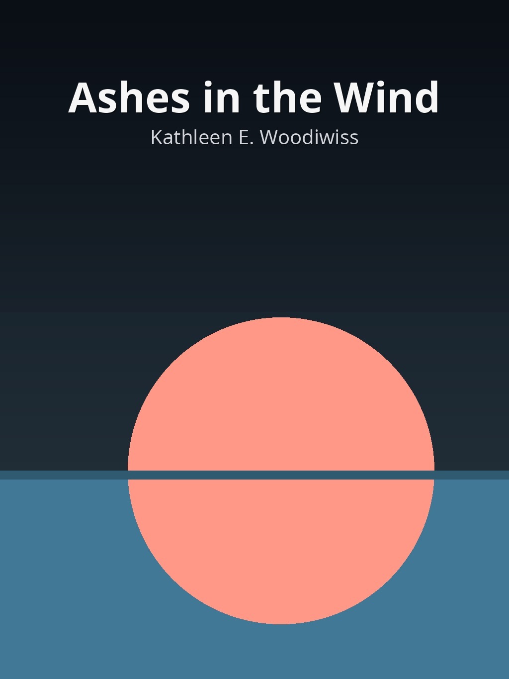 Ashes in the Wind by Kathleen E. Woodiwiss book cover