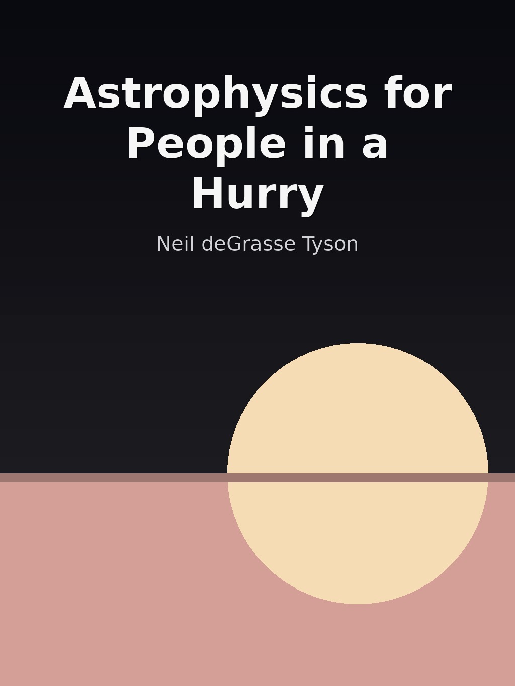 Astrophysics for People in a Hurry by Neil deGrasse Tyson book cover