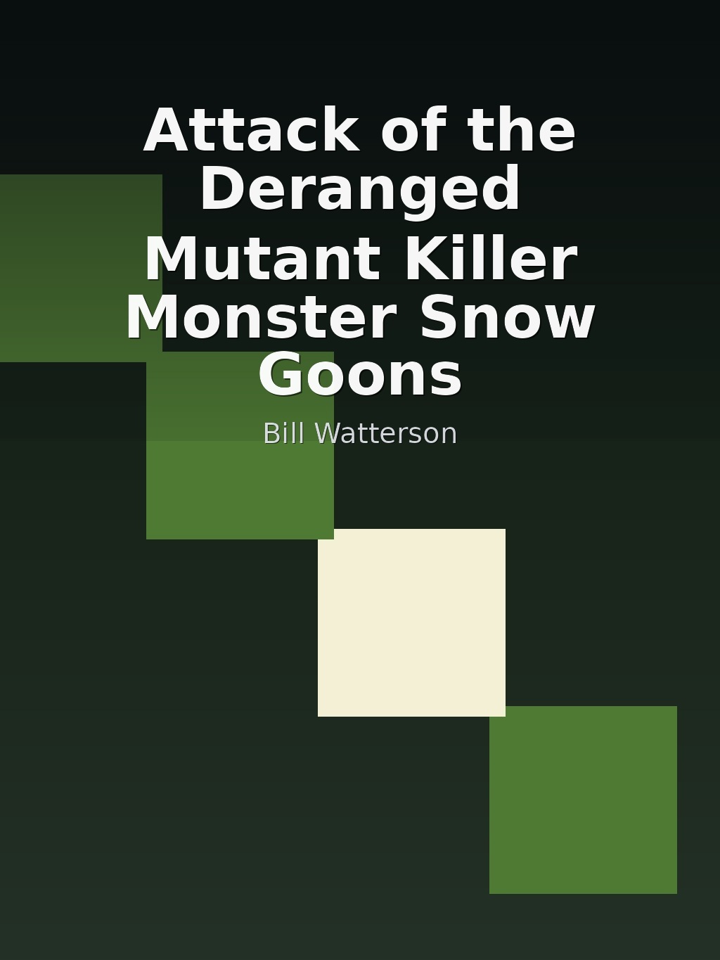 Attack of the Deranged Mutant Killer Monster Snow Goons by Bill Watterson book cover
