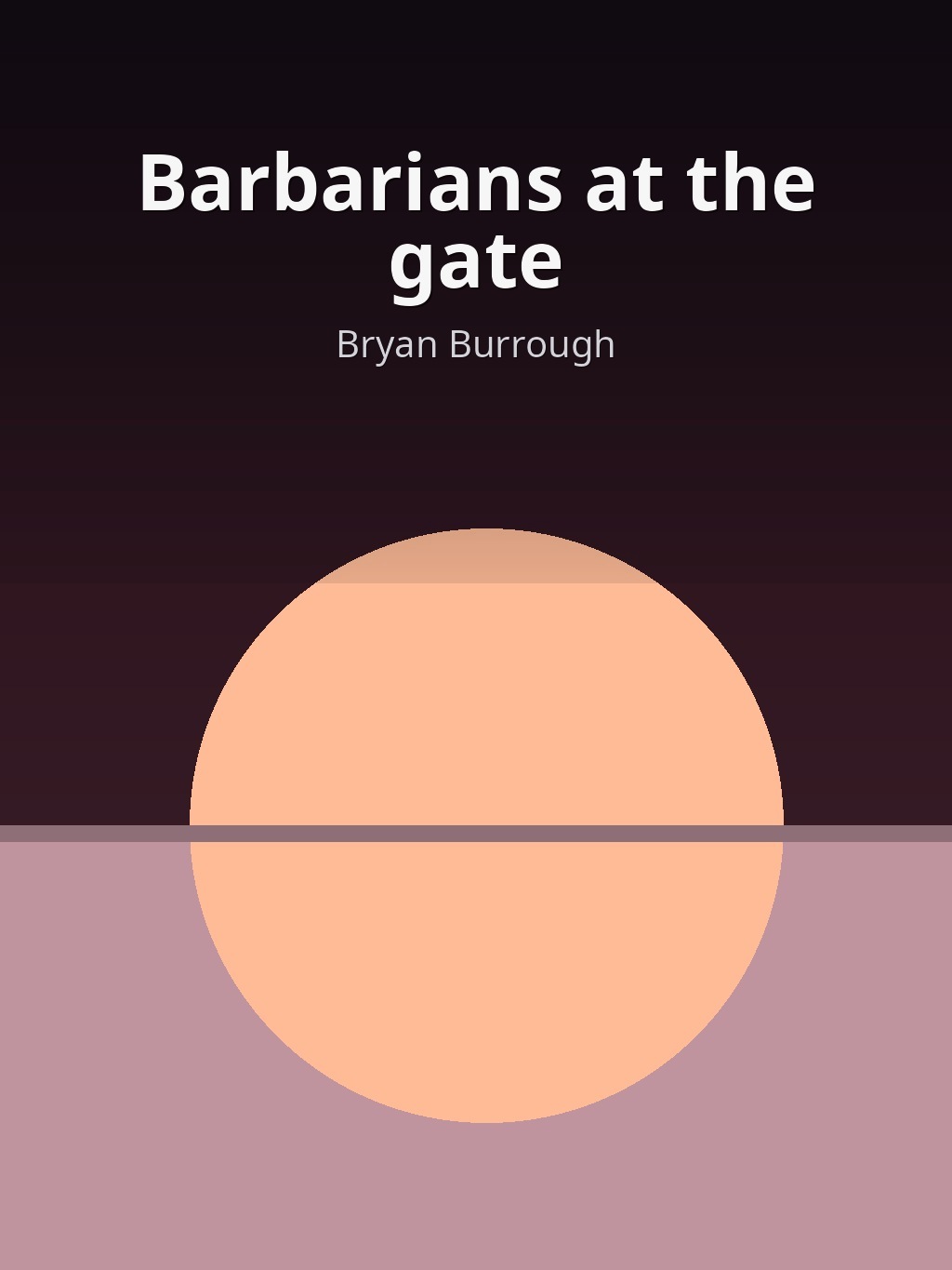 Barbarians at the gate by Bryan Burrough book cover