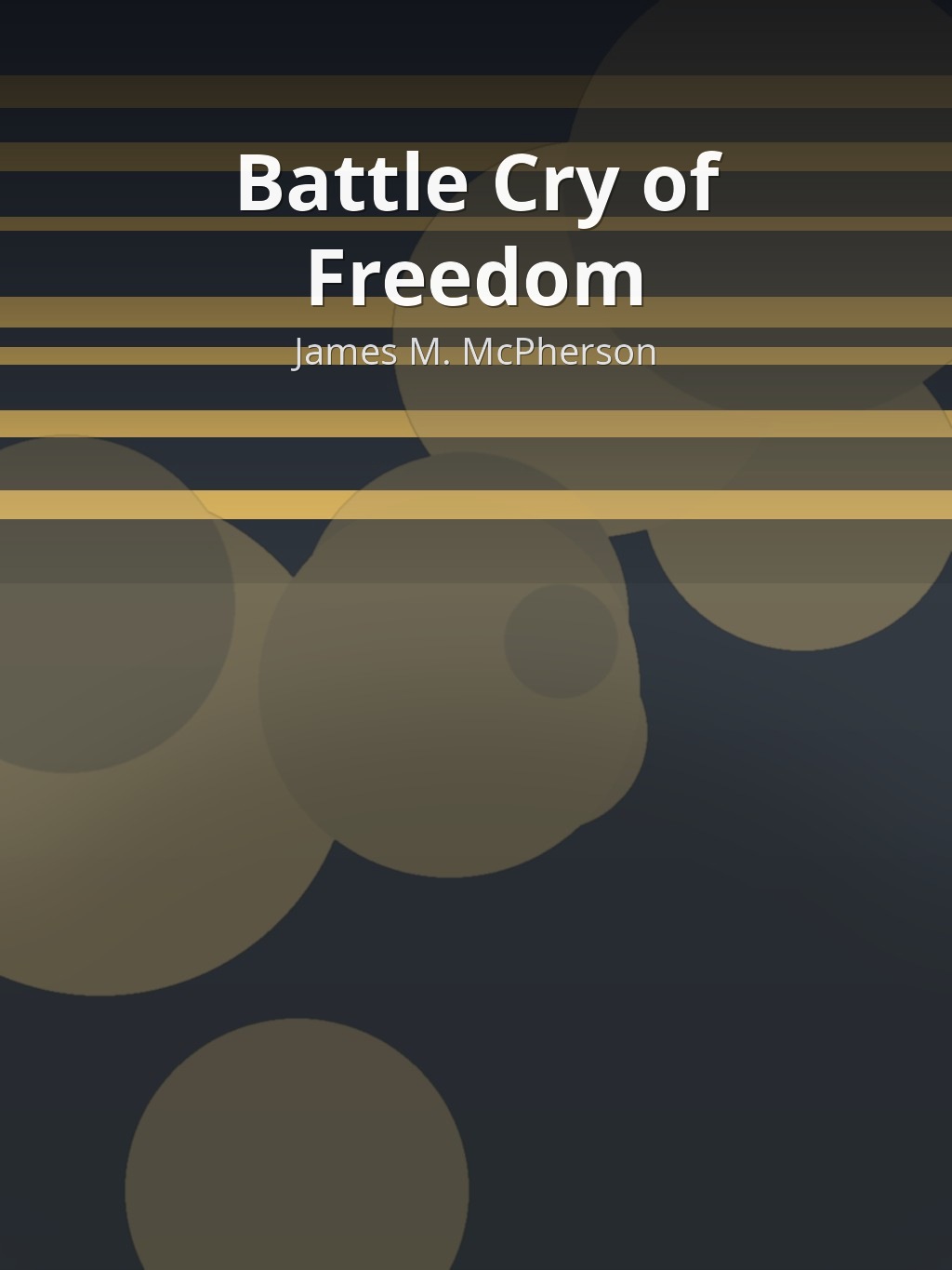 Battle Cry of Freedom by James M. McPherson book cover