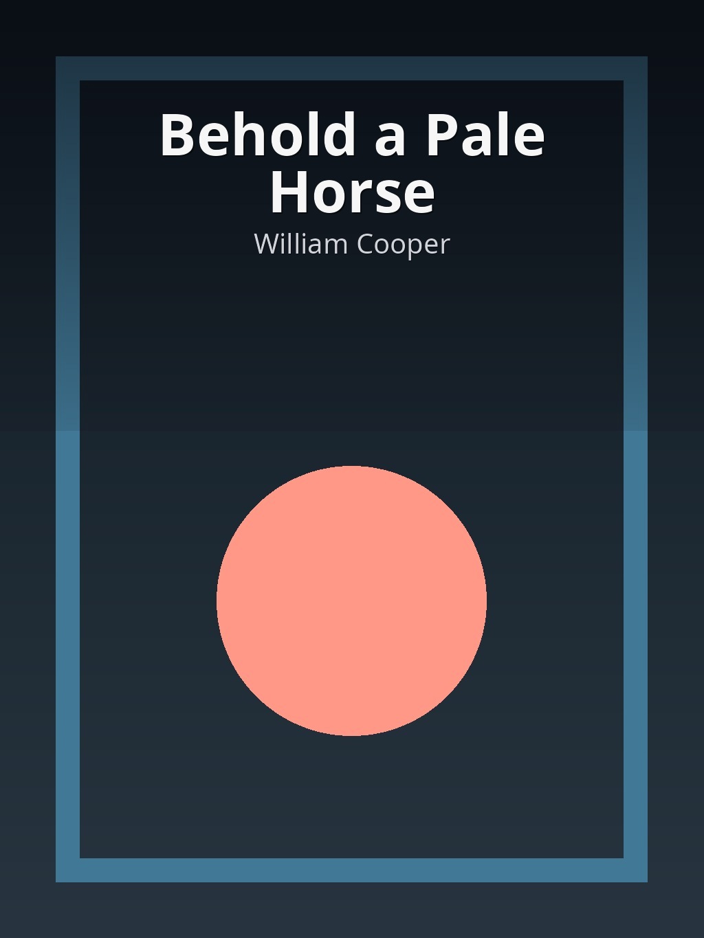 Behold a Pale Horse by William Cooper book cover