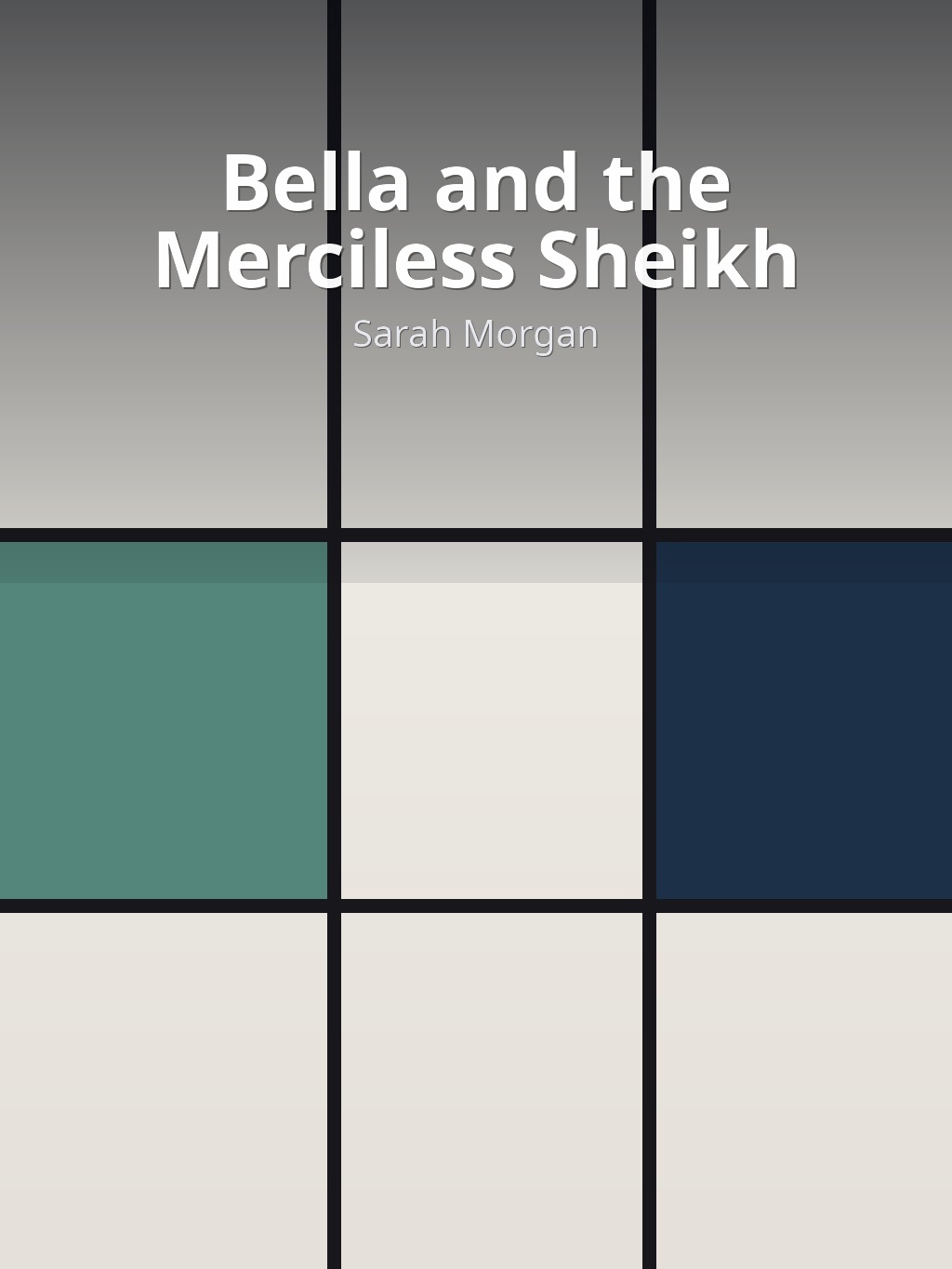 Bella and the Merciless Sheikh by Sarah Morgan book cover