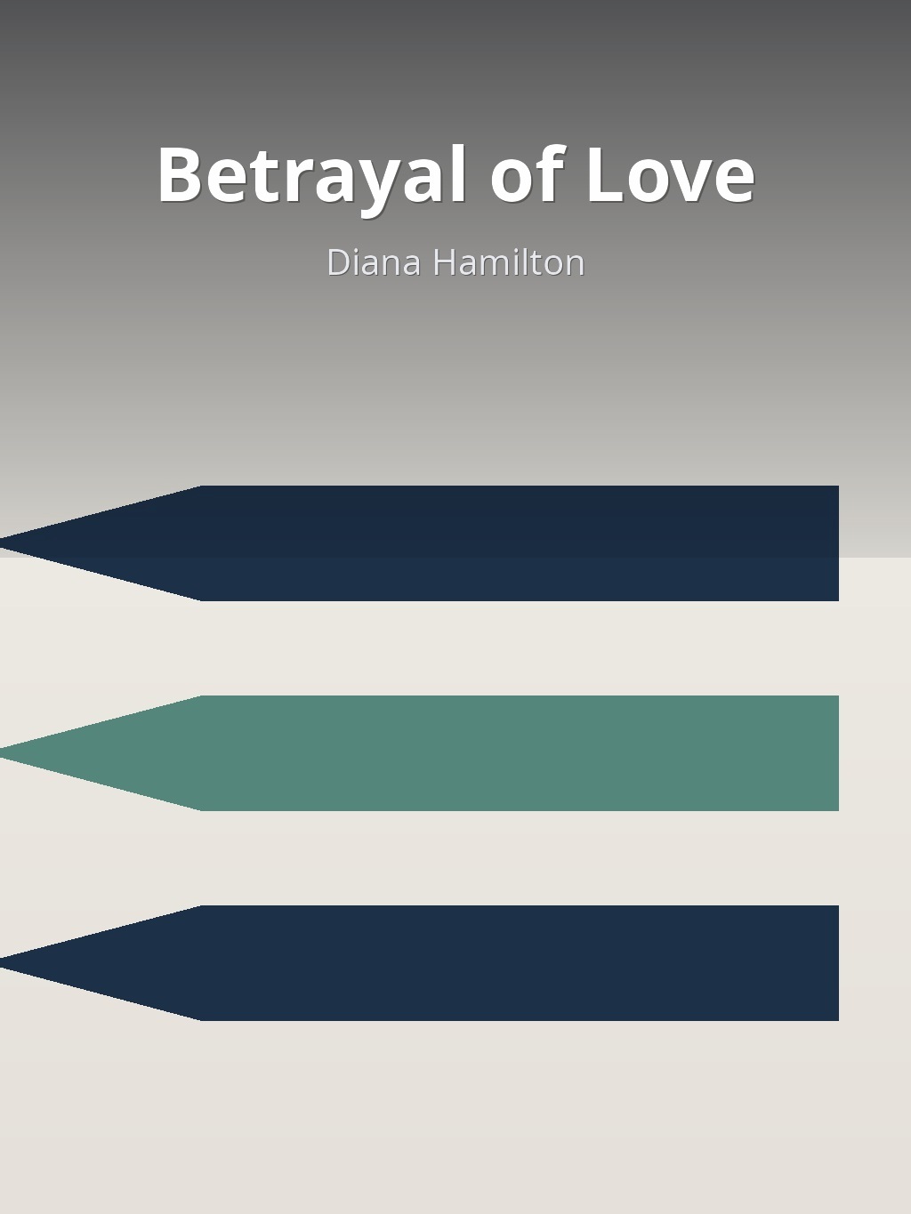Betrayal of Love by Diana Hamilton book cover