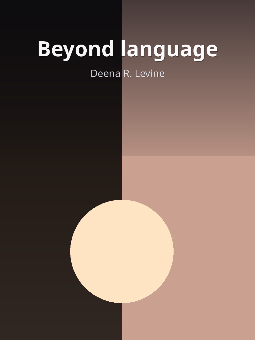 Beyond language by Deena R. Levine book cover