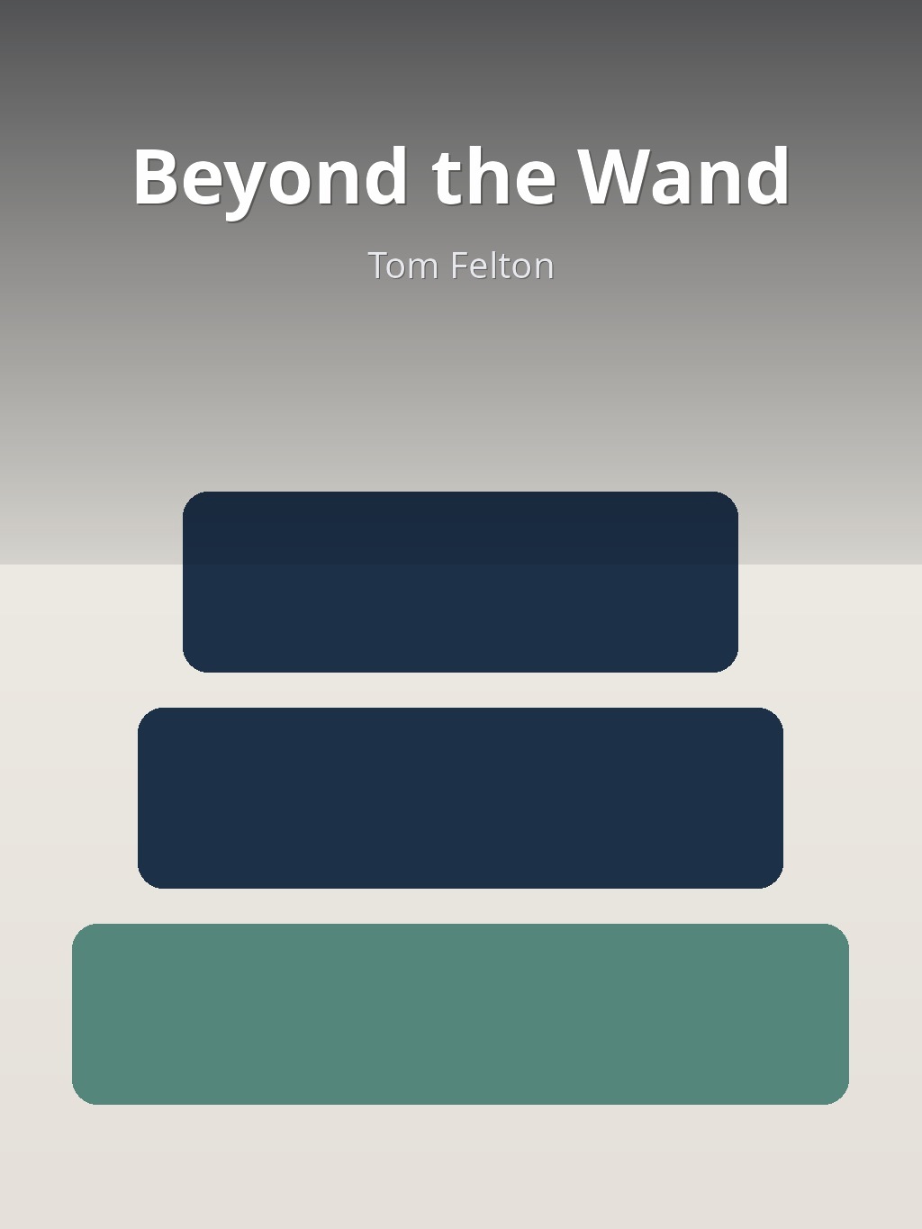 Beyond the Wand by Tom Felton book cover