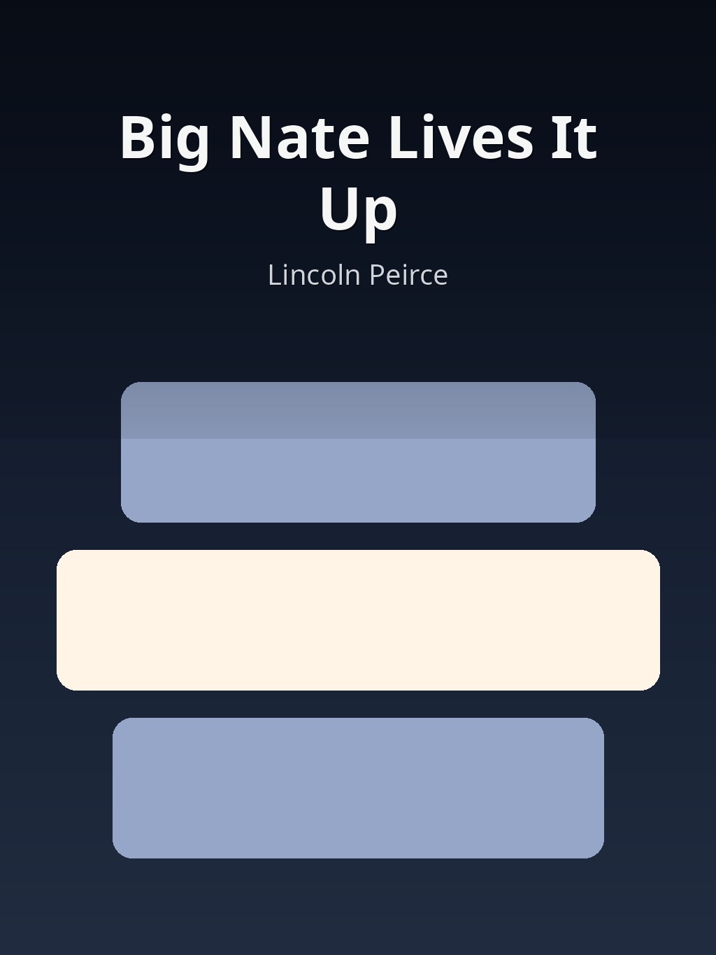 Big Nate Lives It Up by Lincoln Peirce book cover