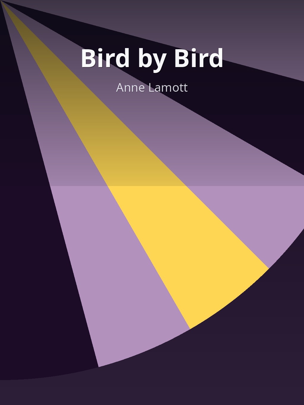 Bird by Bird by Anne Lamott book cover