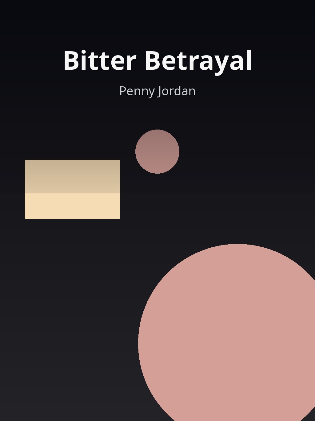 Bitter Betrayal by Penny Jordan book cover