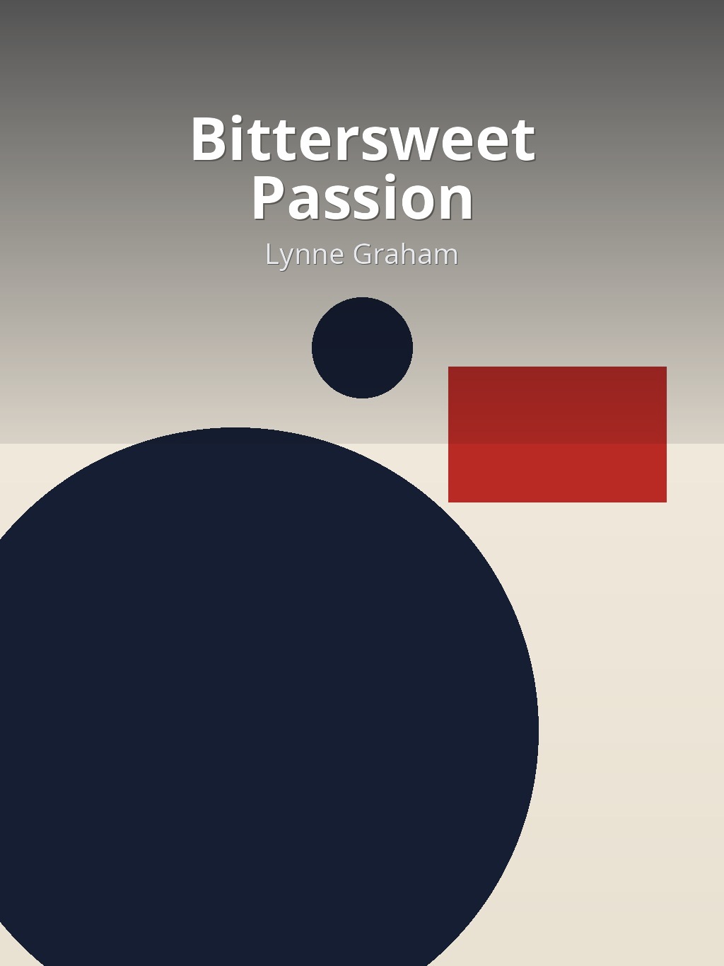 Bittersweet Passion by Lynne Graham book cover