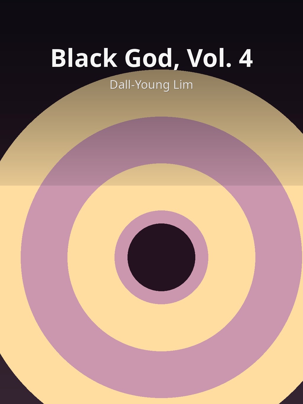 Black God, Vol. 4 by Dall-Young Lim book cover