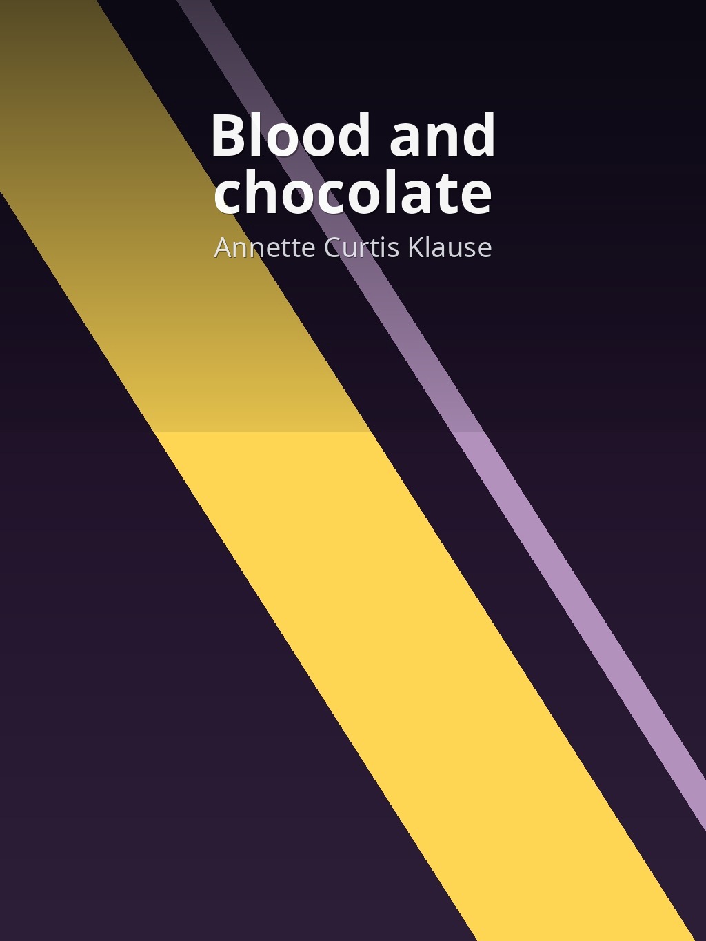 Blood and chocolate by Annette Curtis Klause book cover