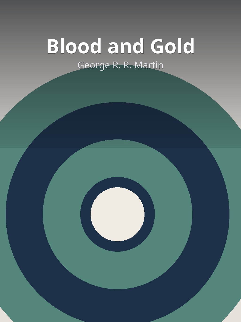 Blood and Gold by George R. R. Martin book cover