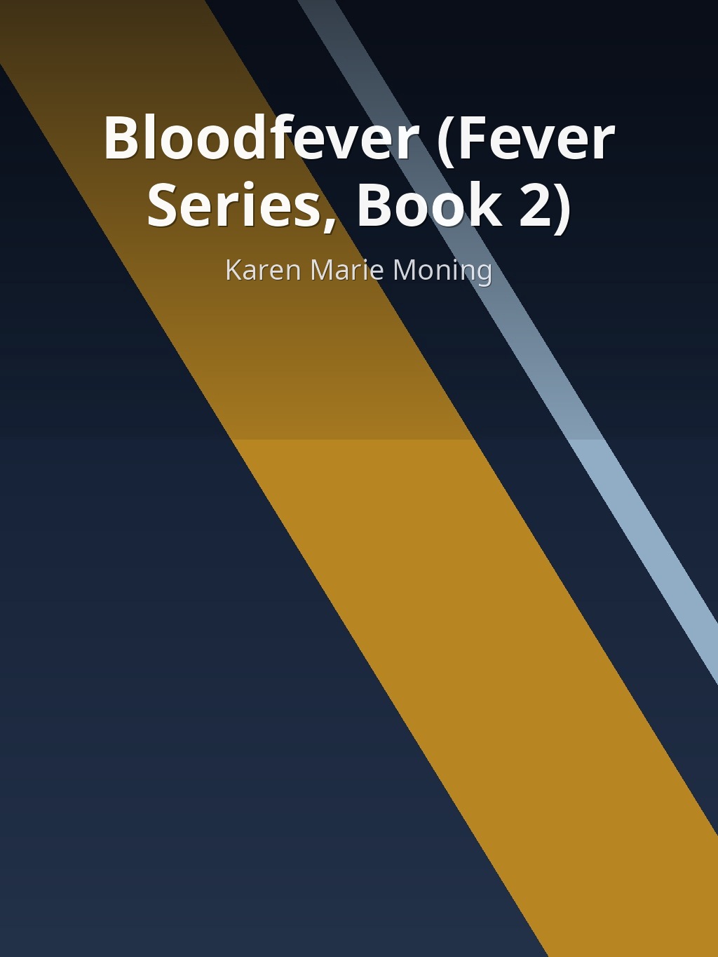 Bloodfever (Fever Series, Book 2) by Karen Marie Moning book cover