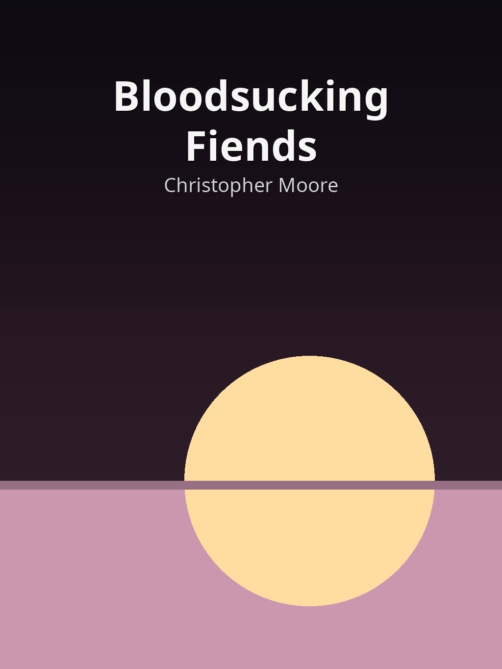 Bloodsucking Fiends by Christopher Moore book cover