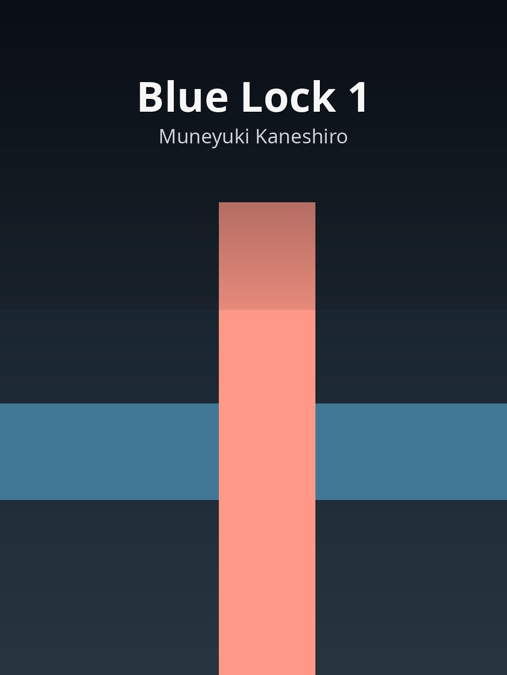 Blue Lock 1 by Muneyuki Kaneshiro book cover