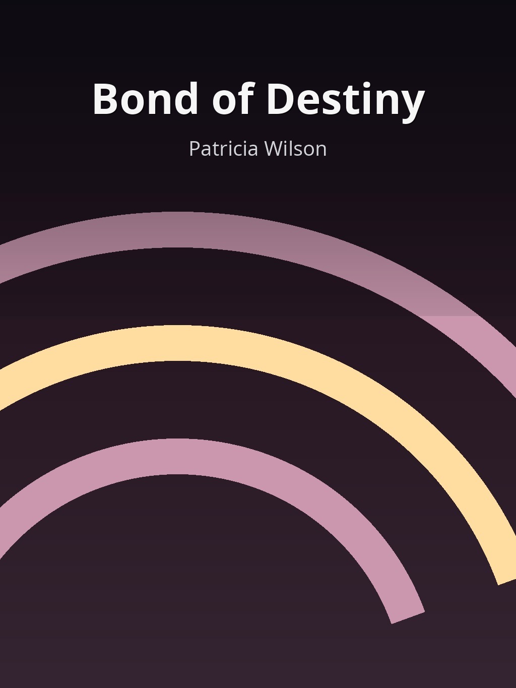 Bond of Destiny by Patricia Wilson book cover