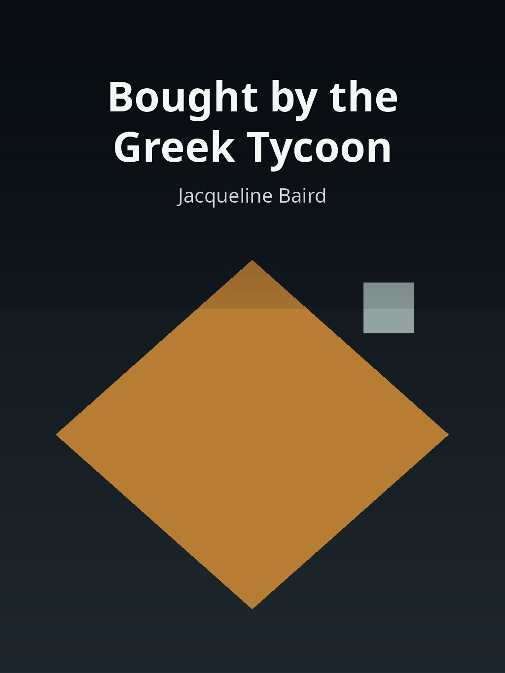 Bought by the Greek Tycoon by Jacqueline Baird book cover