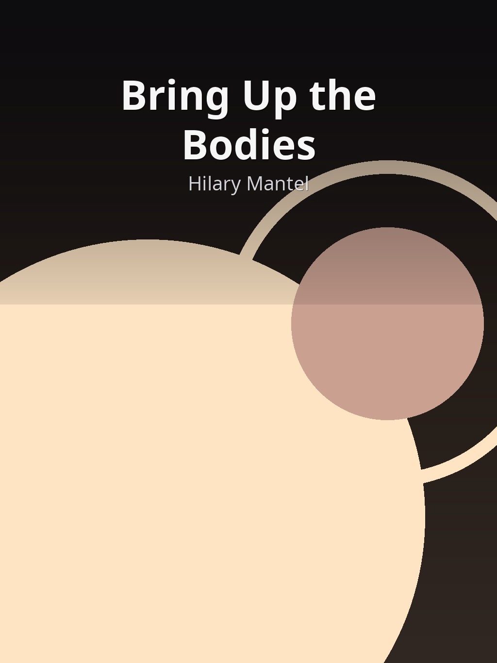 Bring Up the Bodies by Hilary Mantel book cover