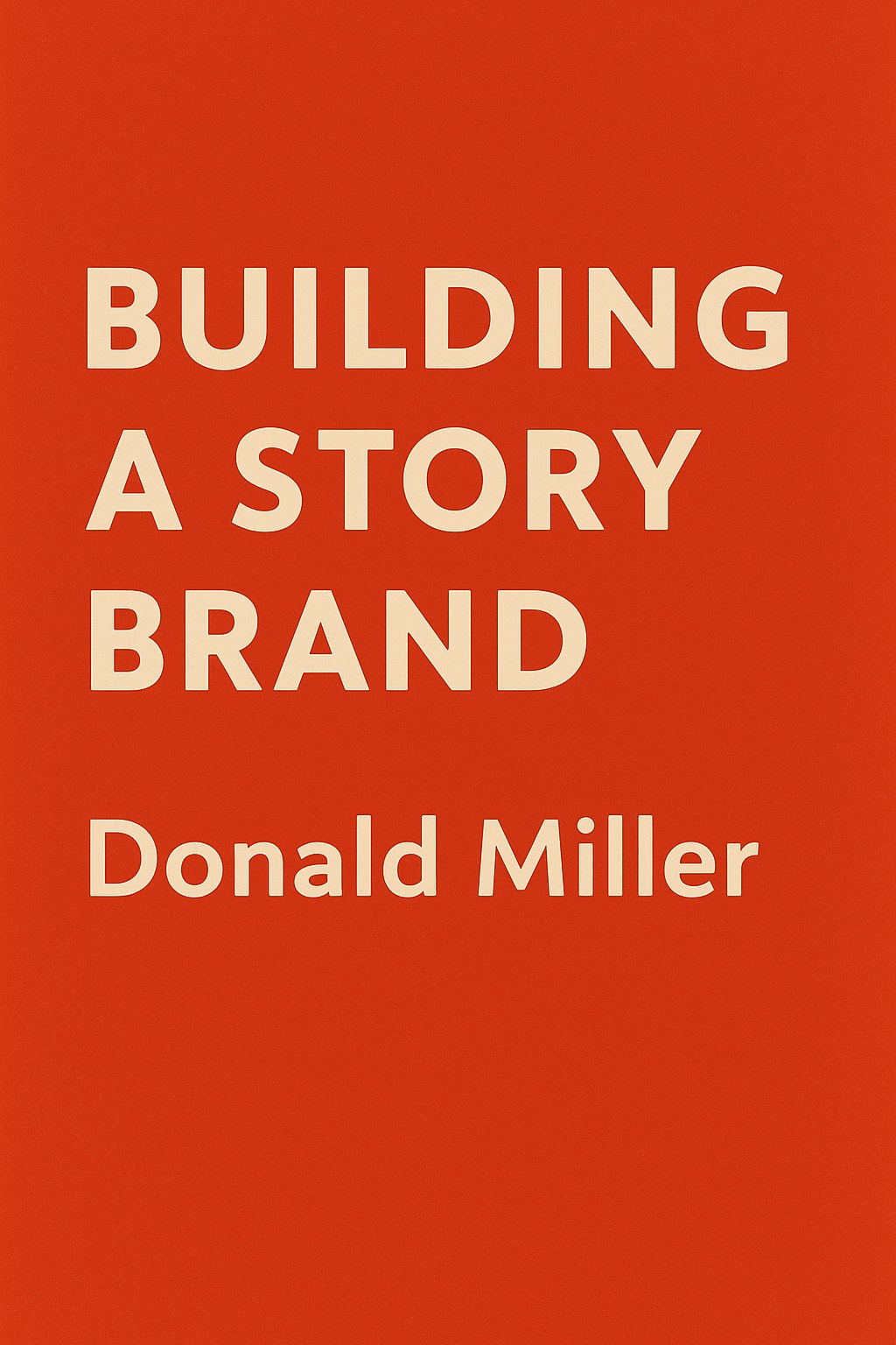 Building a StoryBrand by Donald Miller book cover