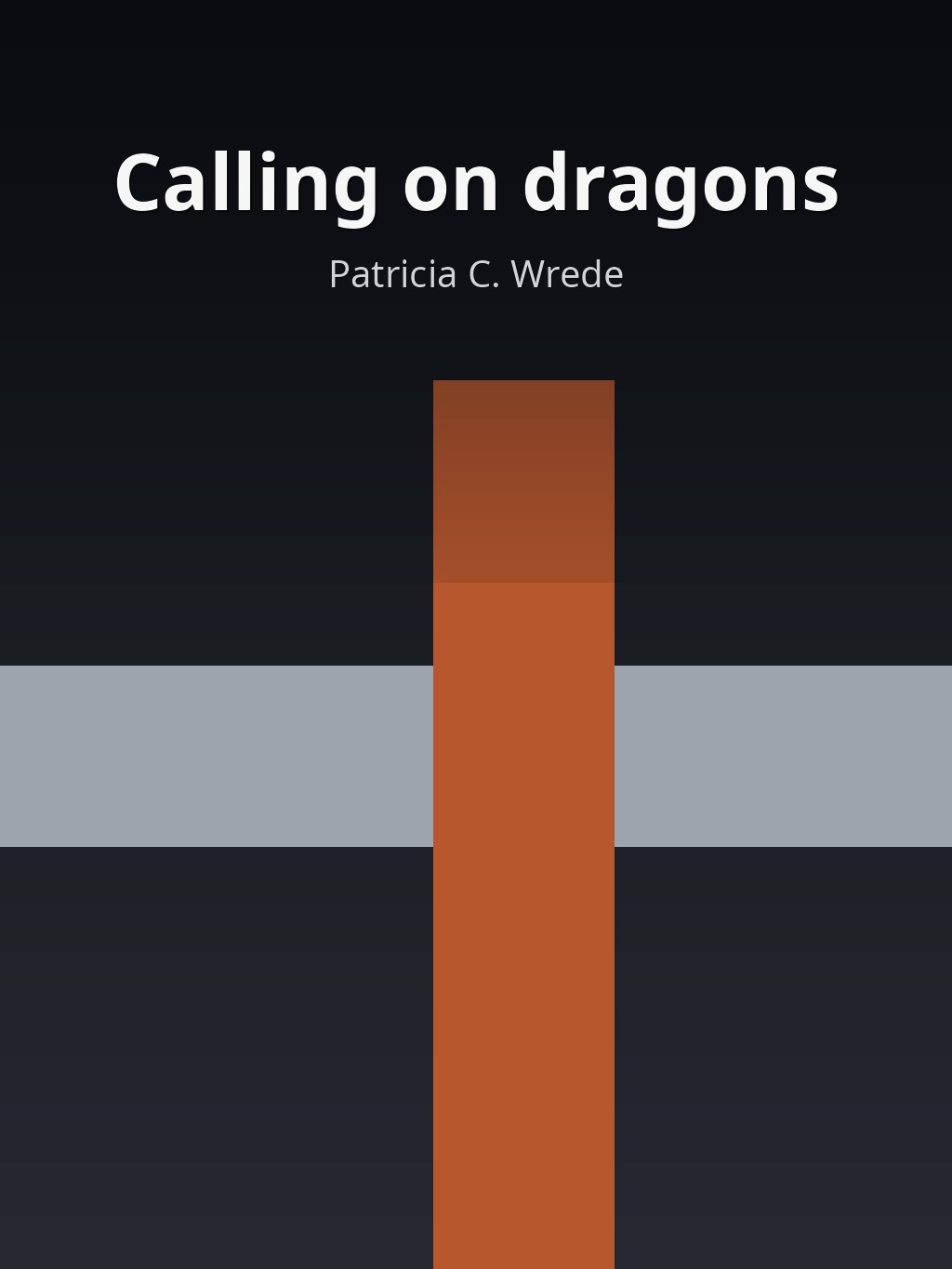 Calling on dragons by Patricia C. Wrede book cover