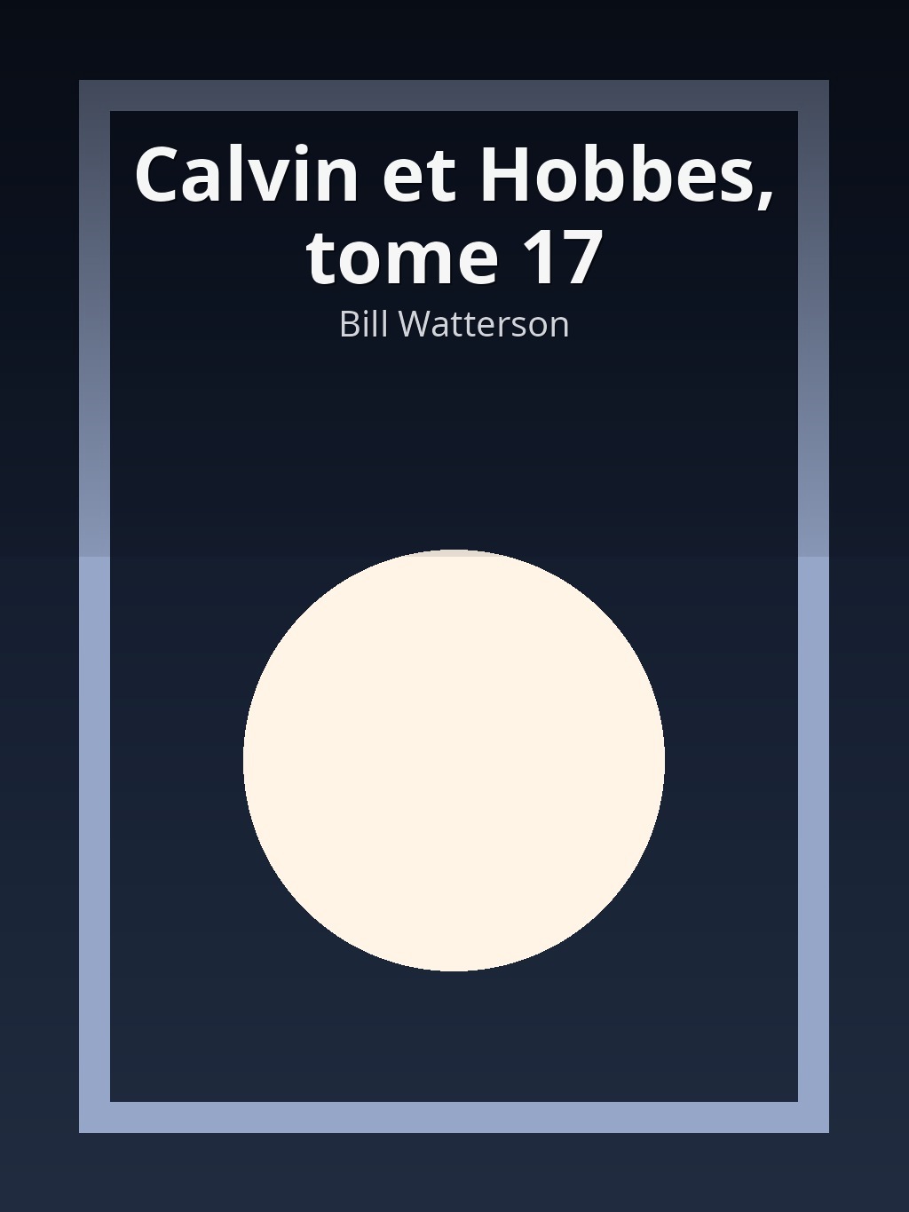Calvin et Hobbes, tome 17 by Bill Watterson book cover