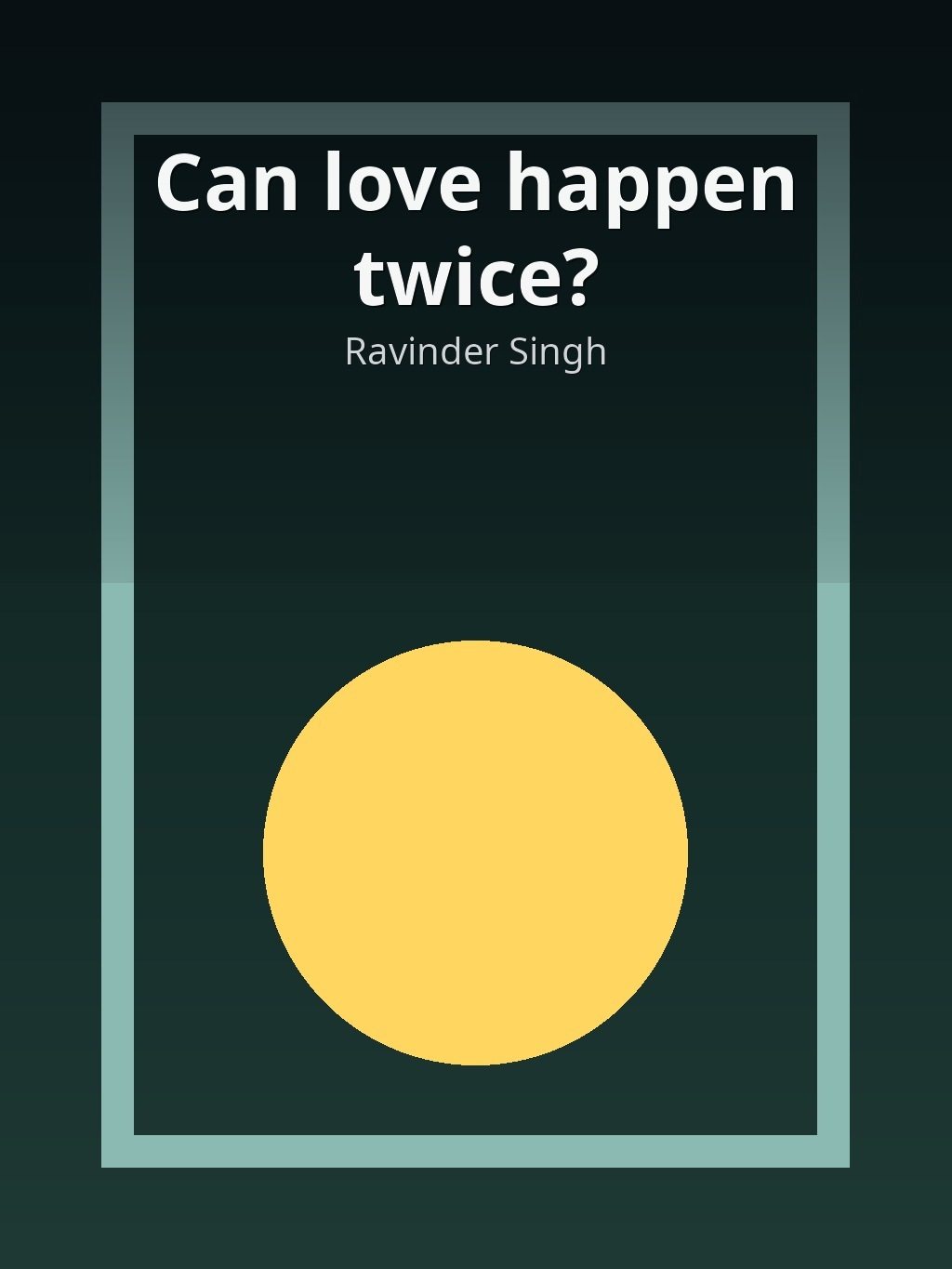 Can love happen twice? by Ravinder Singh book cover