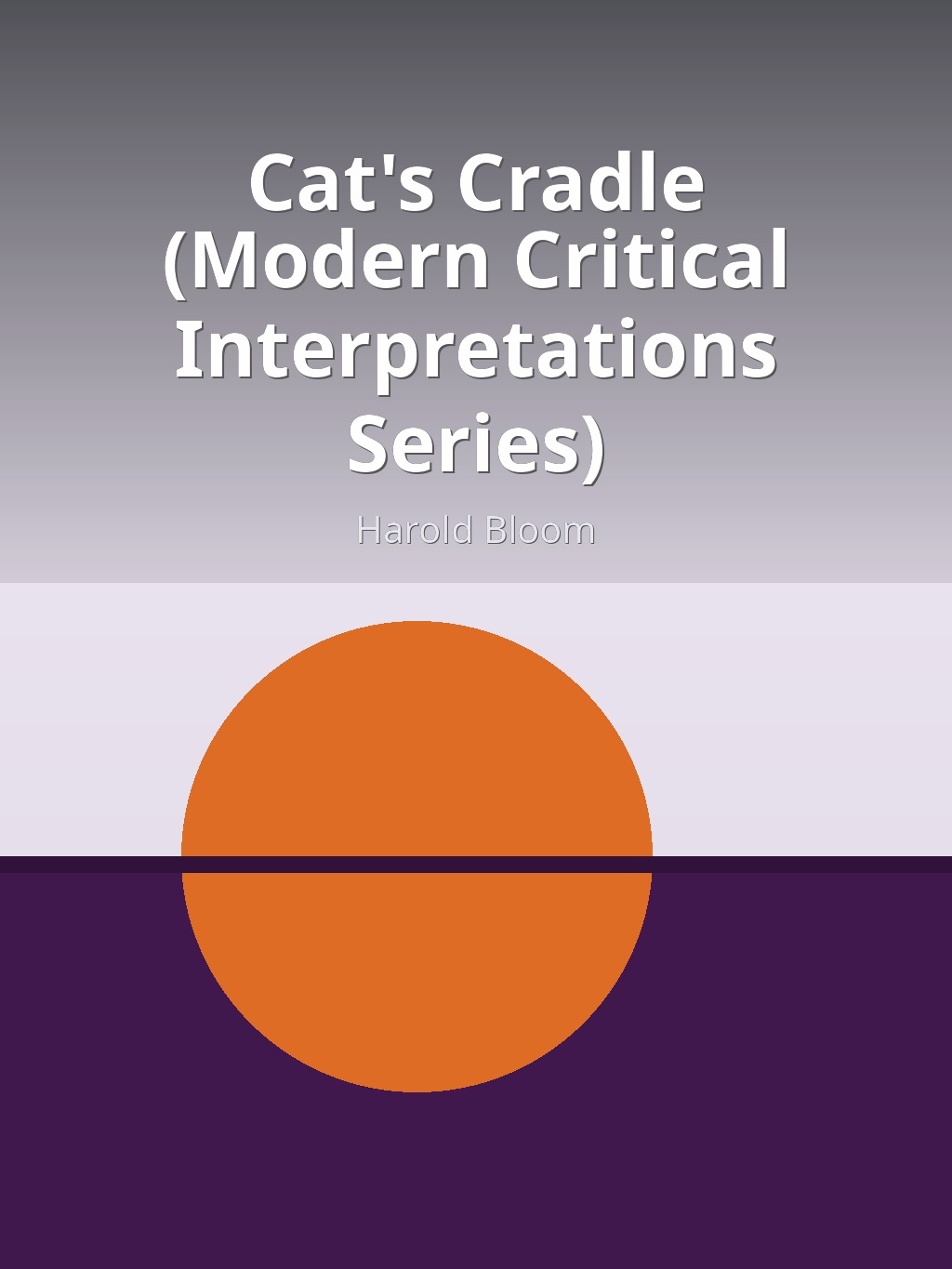 Cat's Cradle (Modern Critical Interpretations Series) by Harold Bloom book cover