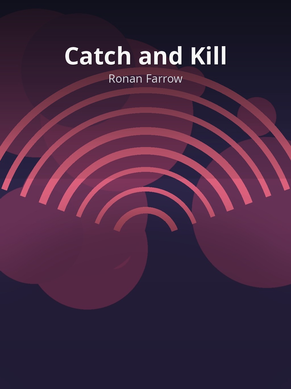 Catch and Kill by Ronan Farrow book cover