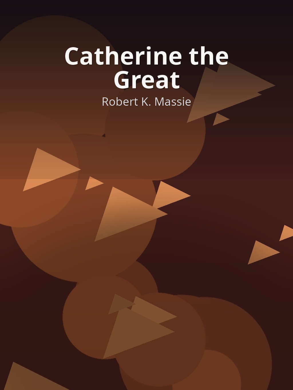 Catherine the Great by Robert K. Massie book cover