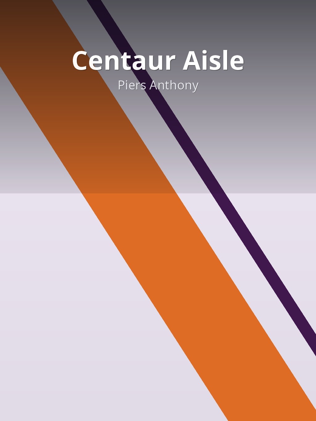 Centaur Aisle by Piers Anthony book cover