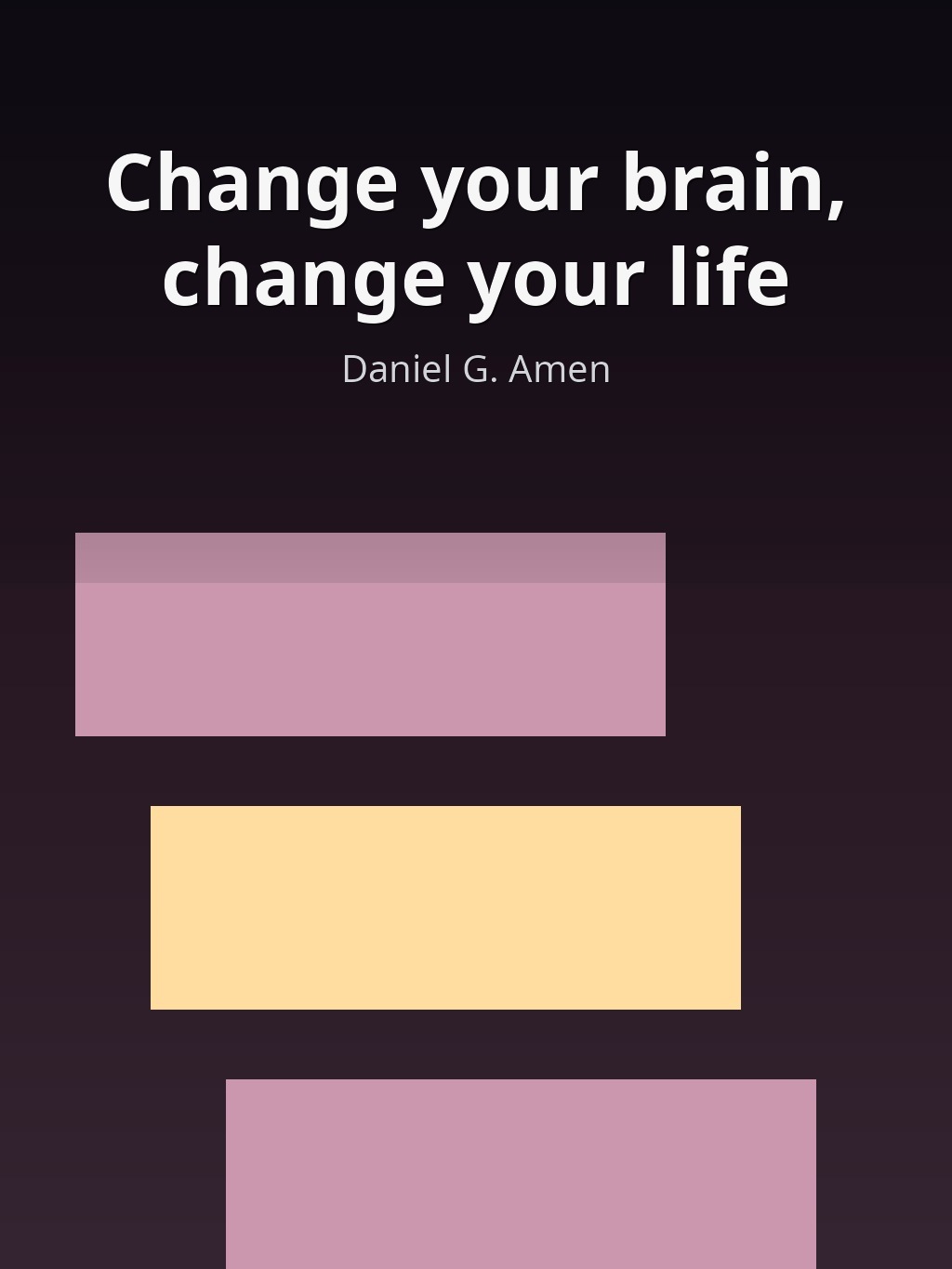 Change your brain, change your life by Daniel G. Amen book cover