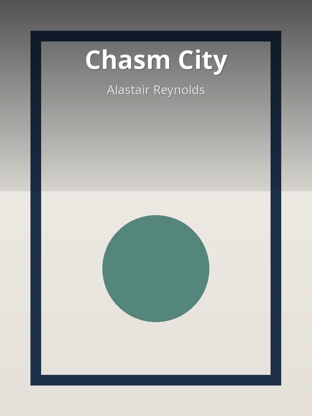 Chasm City by Alastair Reynolds book cover