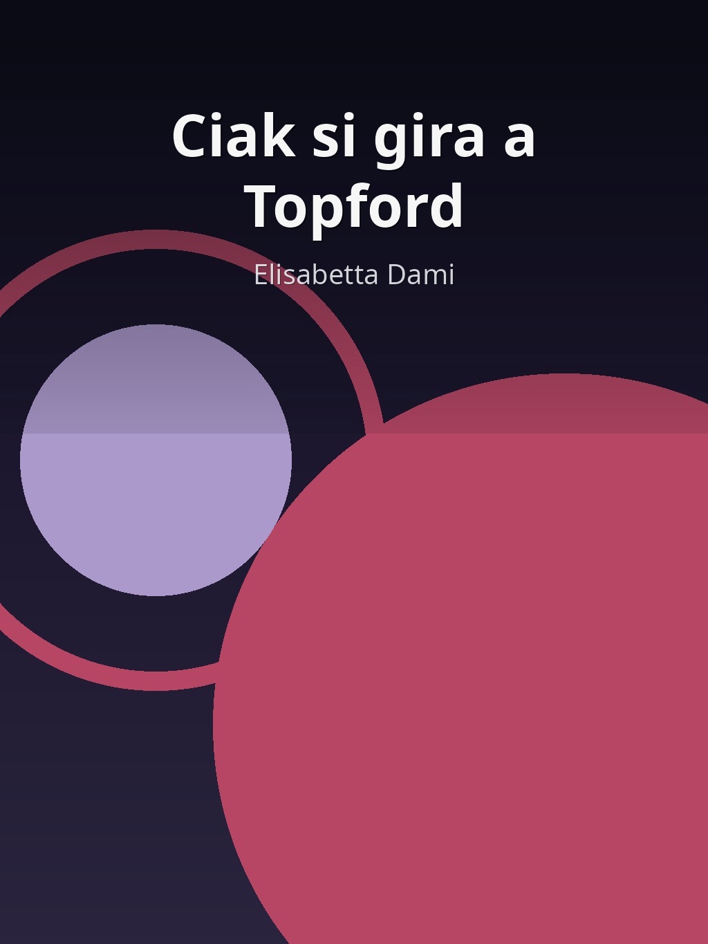 Ciak si gira a Topford by Elisabetta Dami book cover