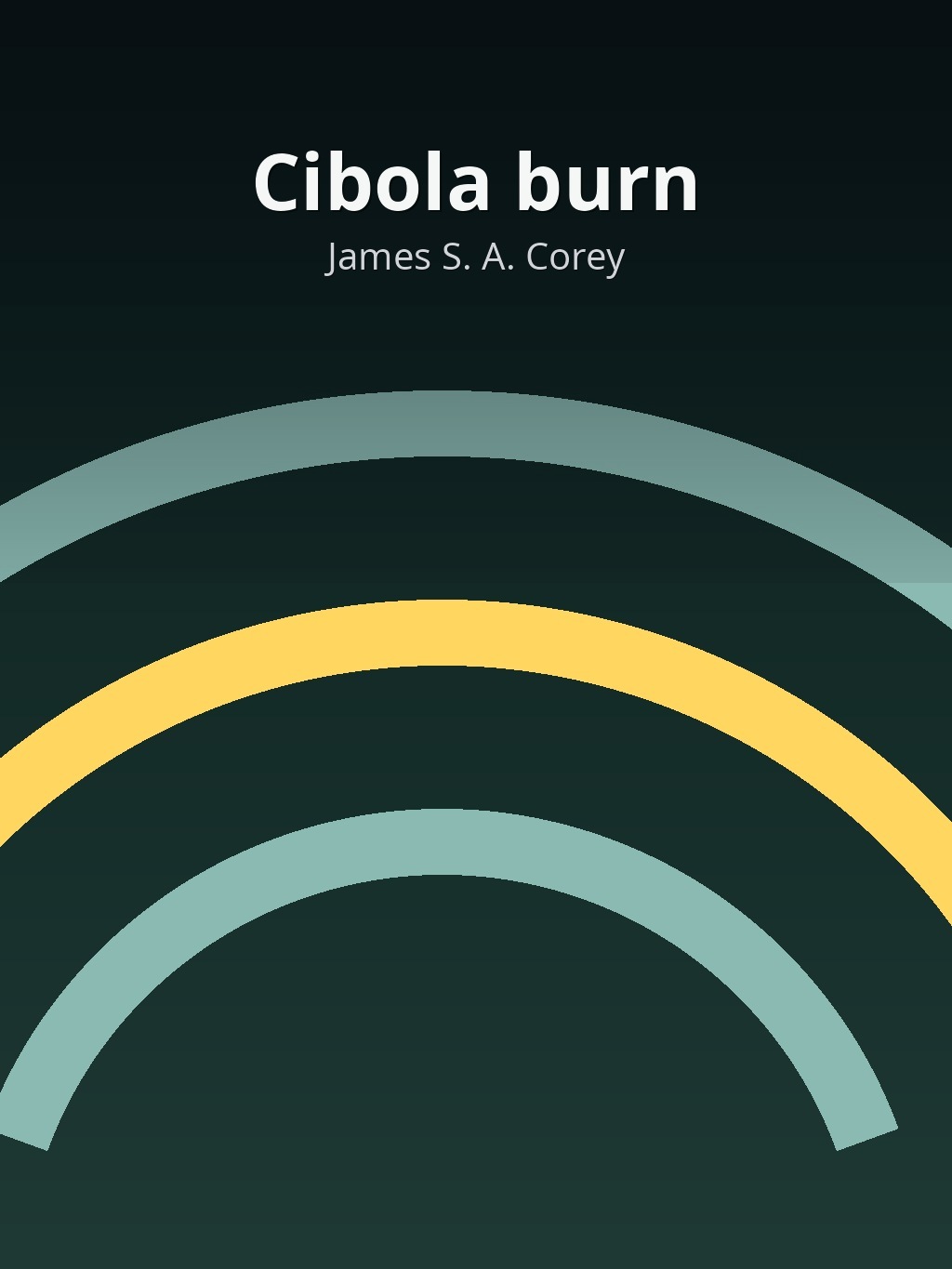 Cibola burn by James S. A. Corey book cover