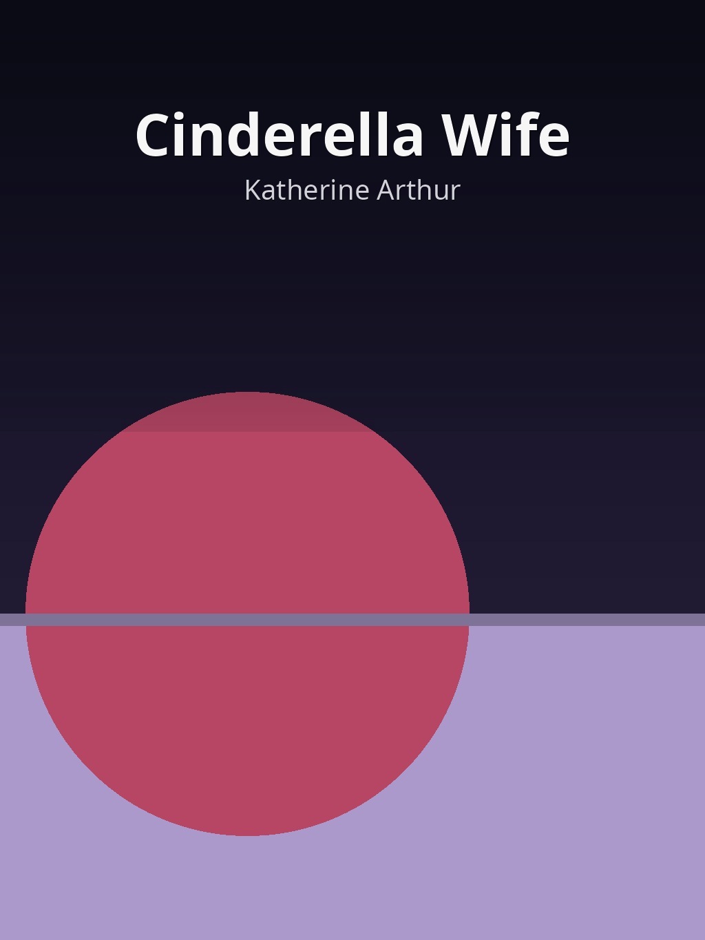 Cinderella Wife by Katherine Arthur book cover