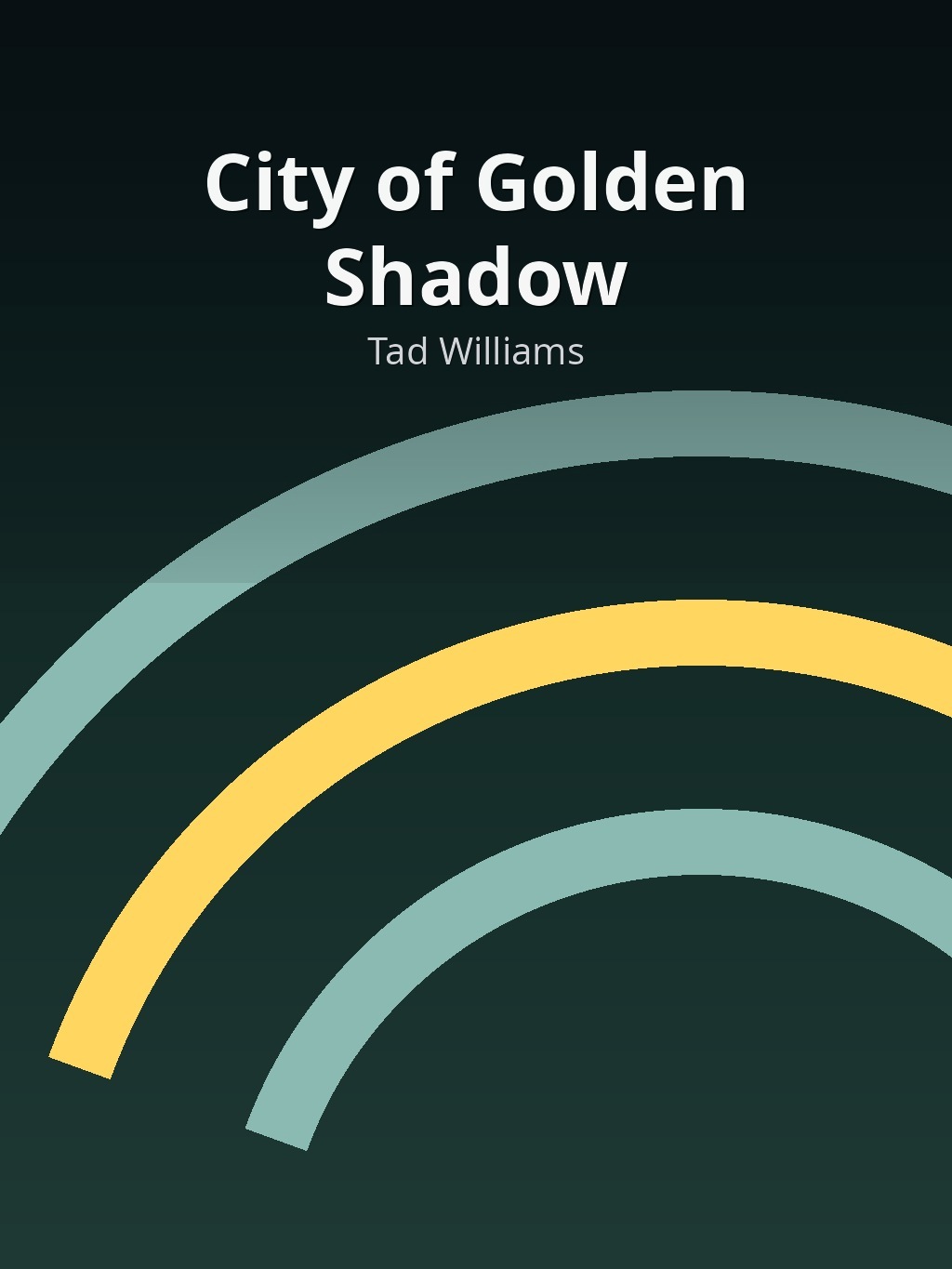City of Golden Shadow by Tad Williams book cover