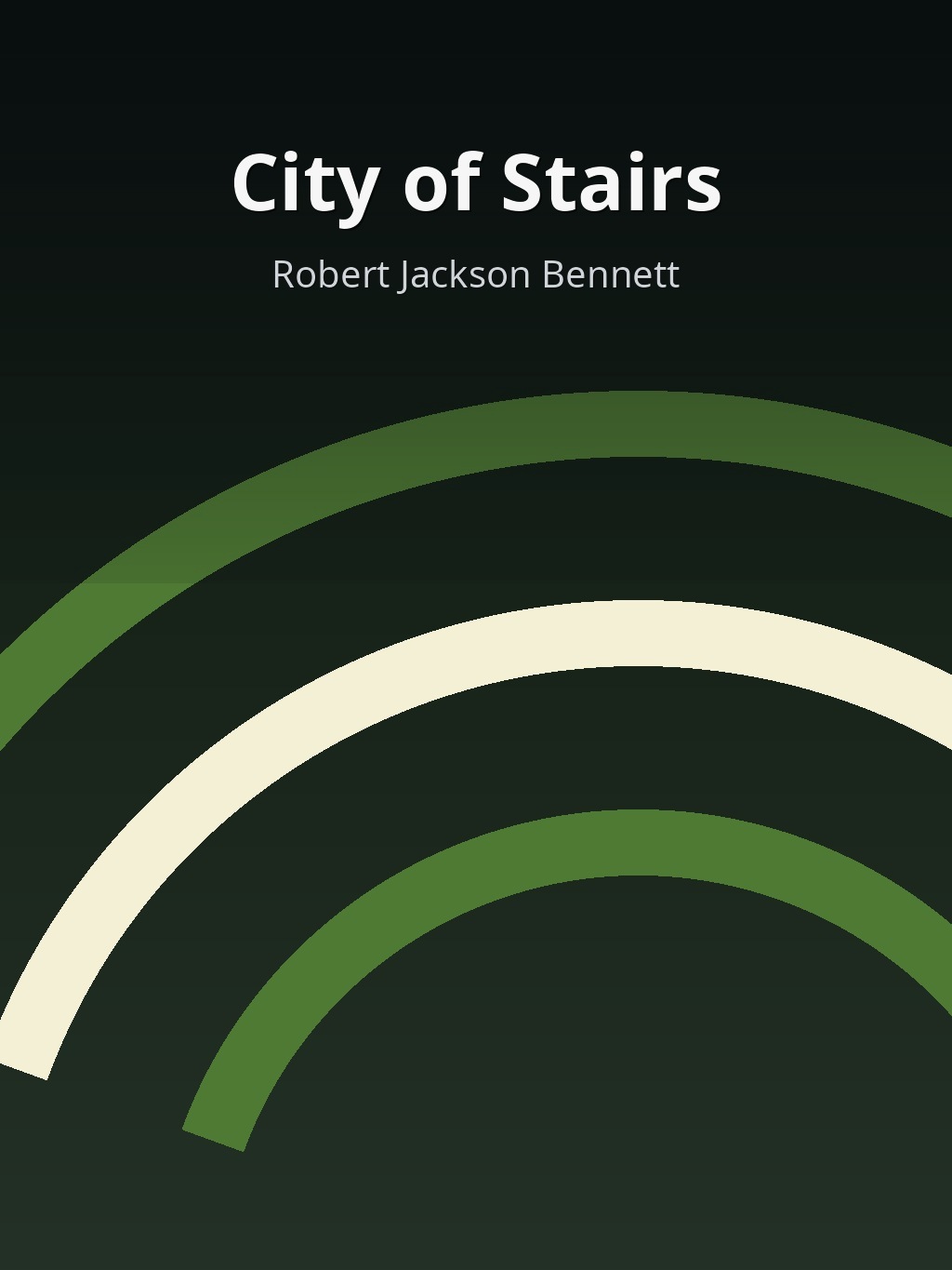 City of Stairs by Robert Jackson Bennett book cover