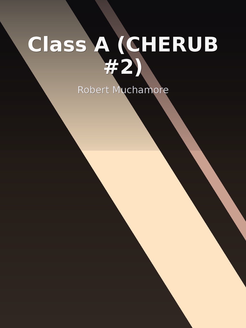 Class A (CHERUB #2) by Robert Muchamore book cover