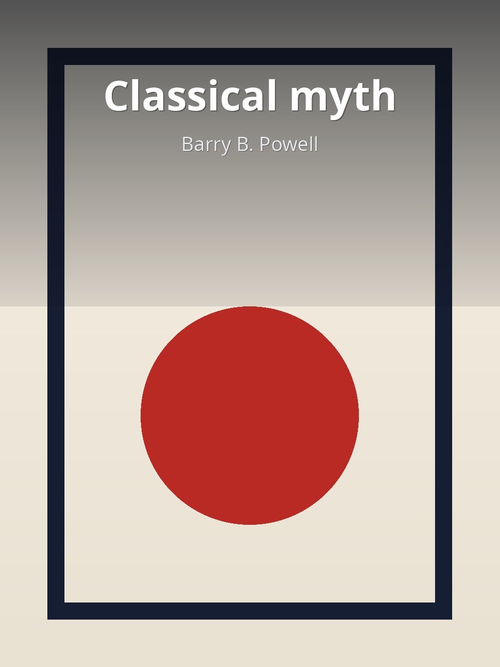 Classical myth by Barry B. Powell book cover