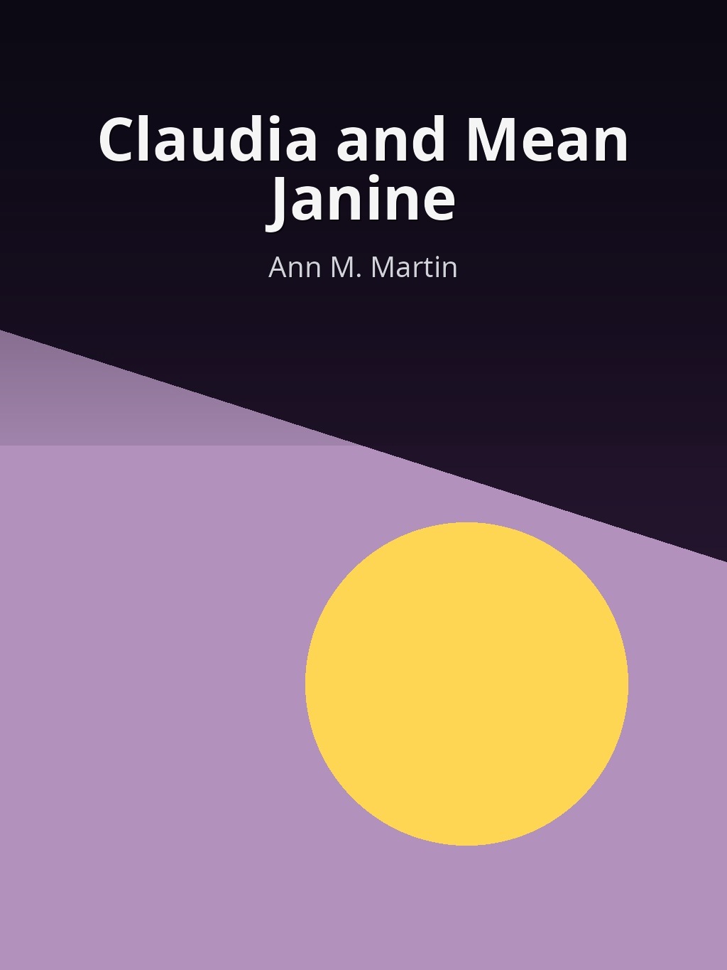 Claudia and Mean Janine by Ann M. Martin book cover