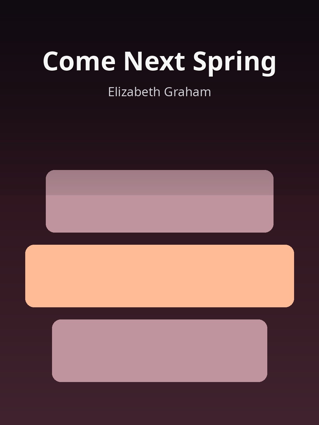 Come Next Spring by Elizabeth Graham book cover