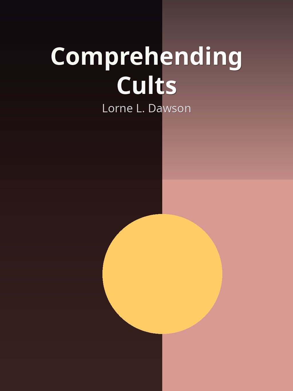 Comprehending Cults by Lorne L. Dawson book cover