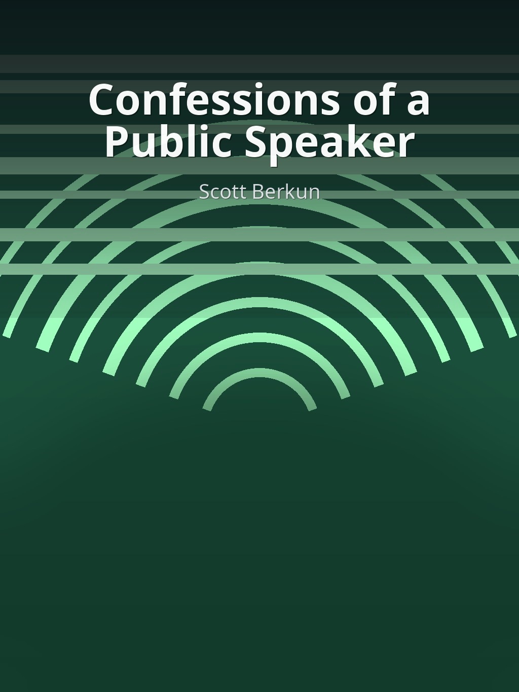 Confessions of a Public Speaker by Scott Berkun book cover