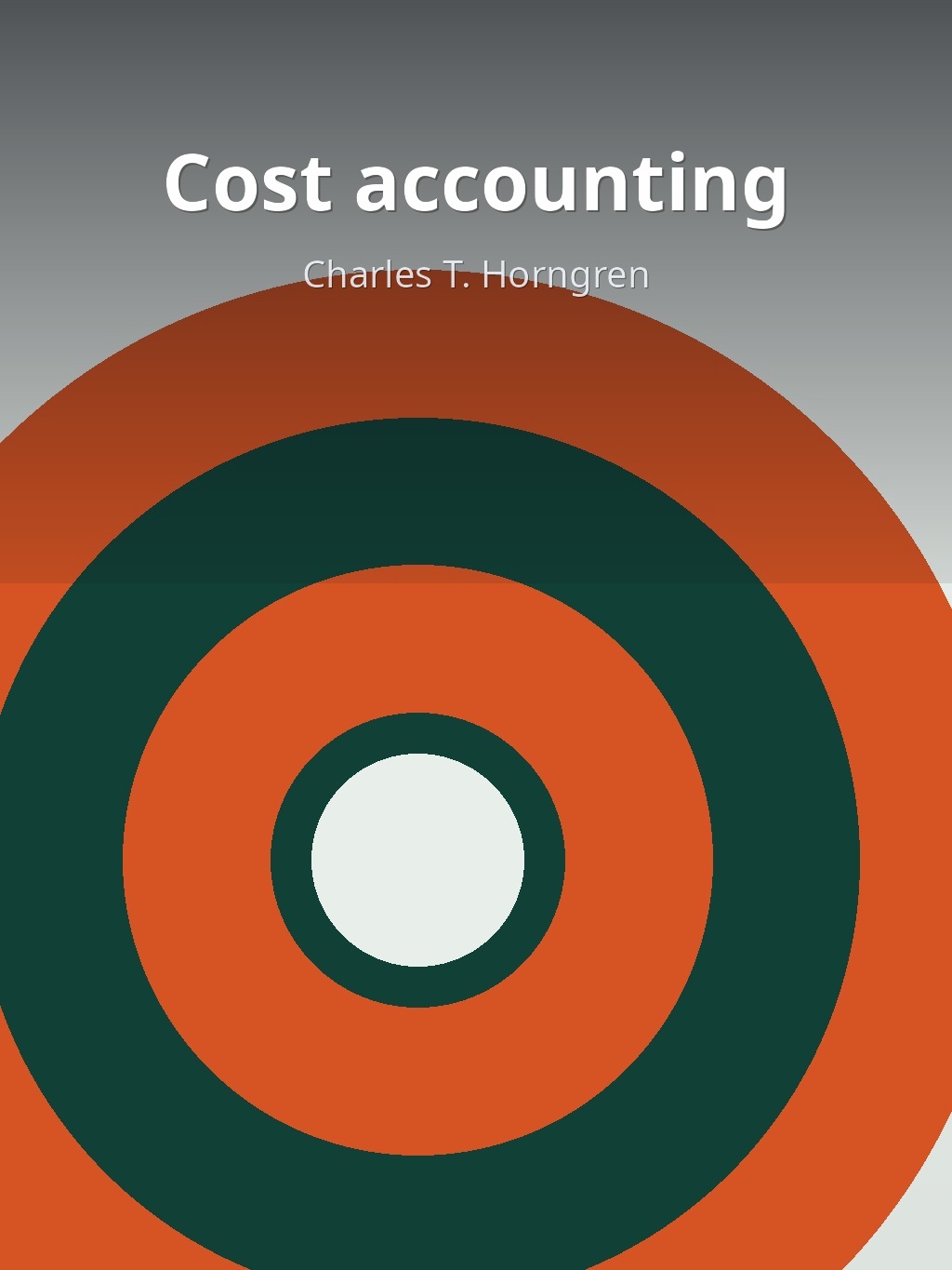 Cost accounting by Charles T. Horngren book cover