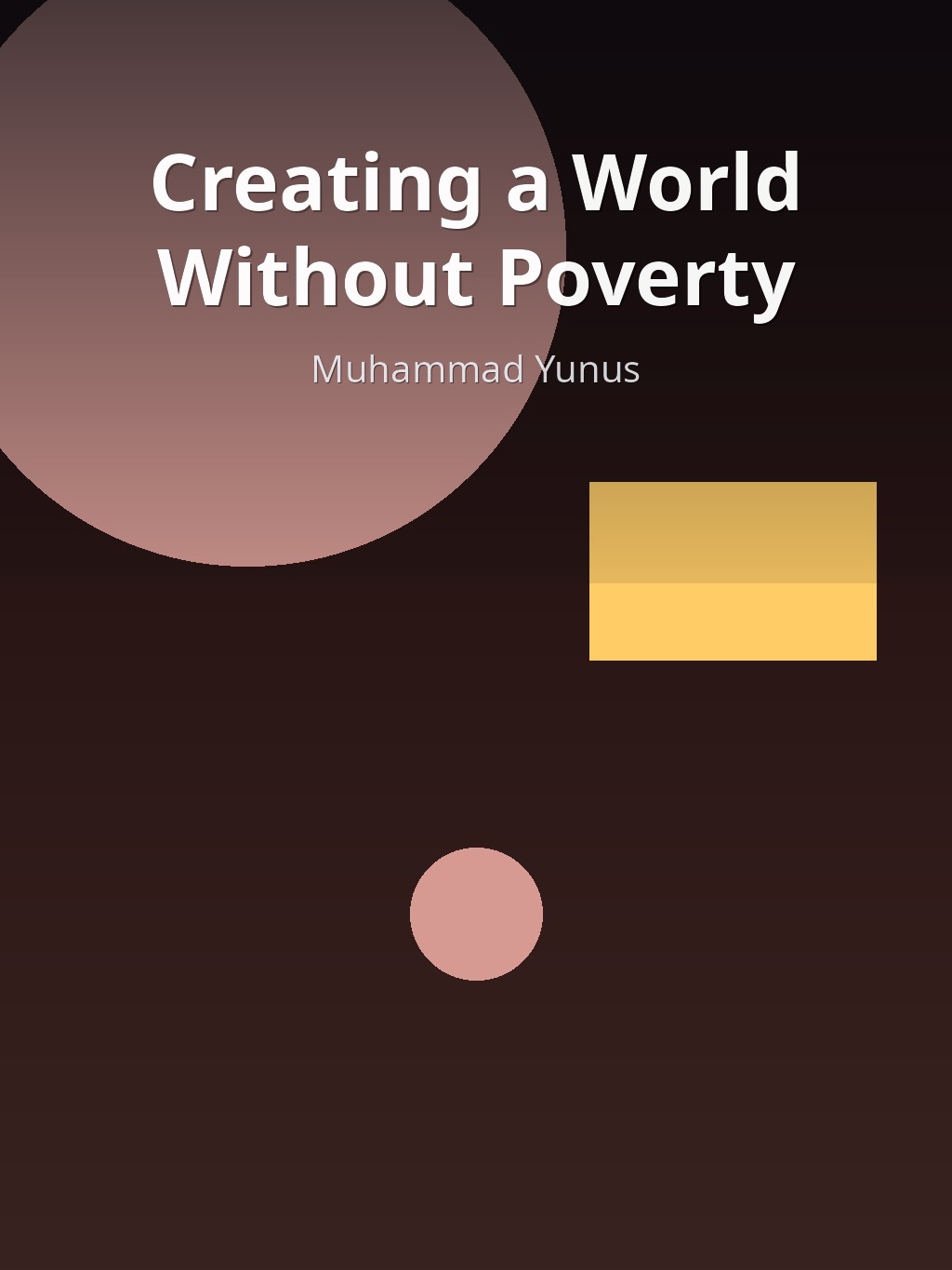 Creating a World Without Poverty by Muhammad Yunus book cover