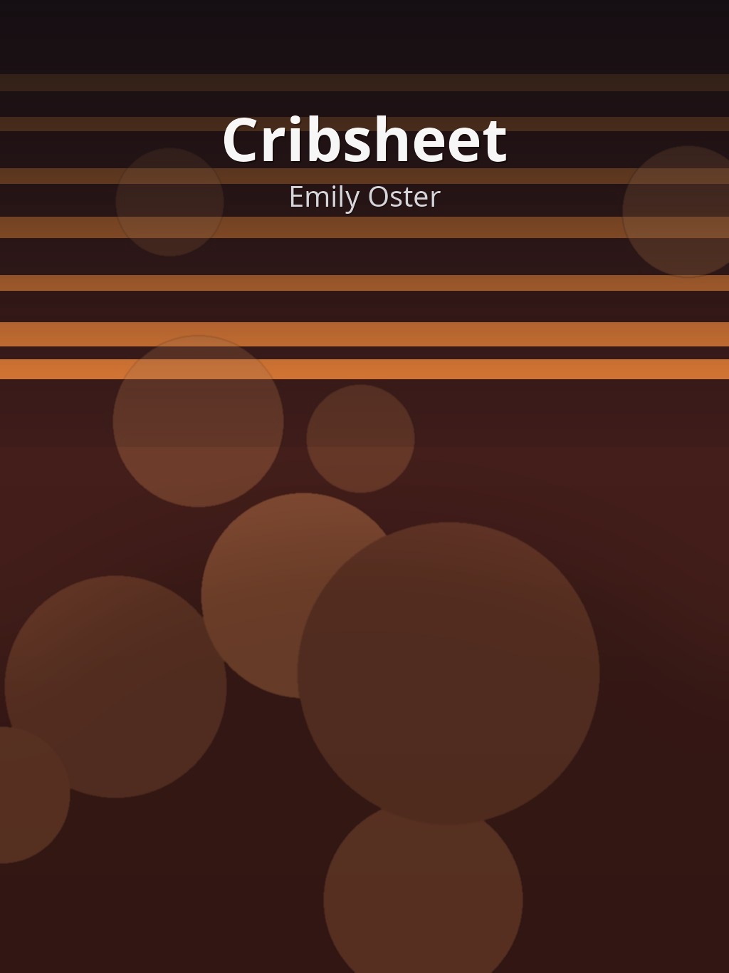 Cribsheet by Emily Oster book cover