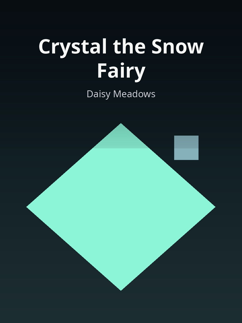 Crystal the Snow Fairy by Daisy Meadows book cover
