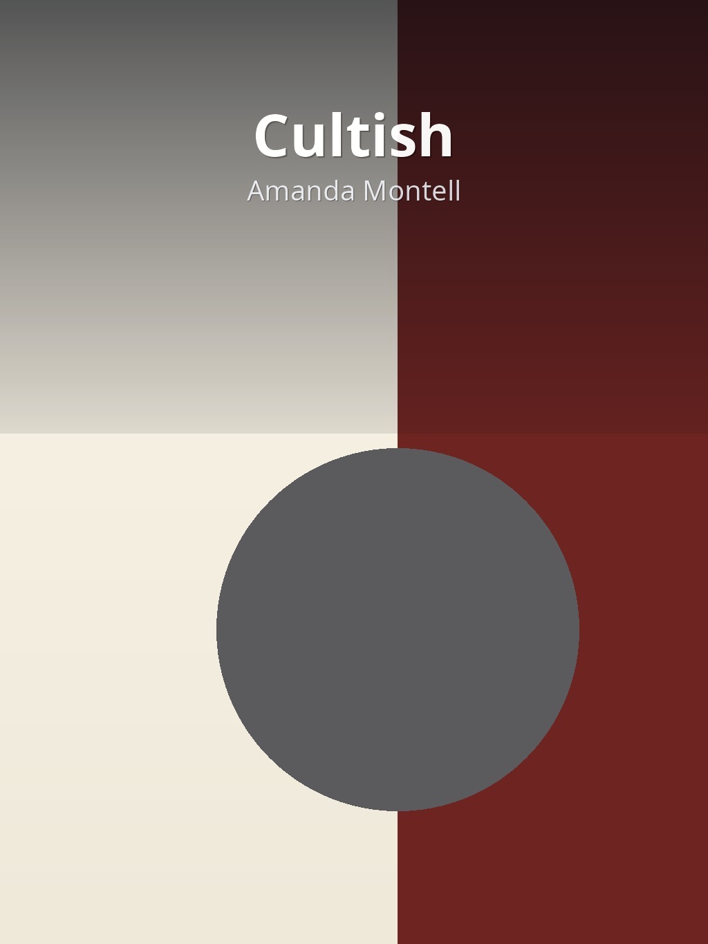 Cultish by Amanda Montell book cover