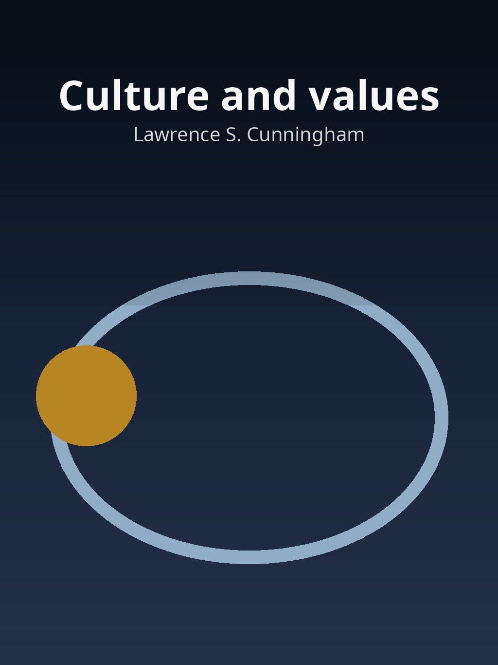 Culture and values by Lawrence S. Cunningham book cover